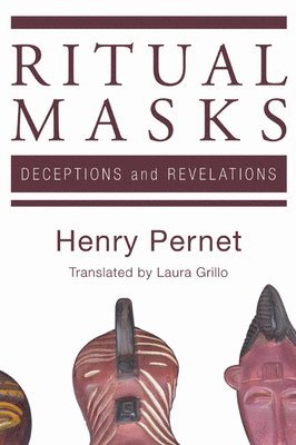 Henry Pernet - Ritual Masks, Häftad