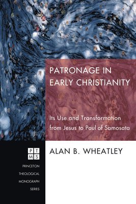 Patronage in Early Christianity 1