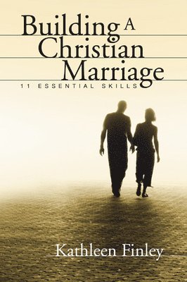 Building a Christian Marriage 1