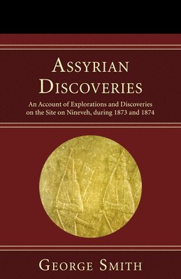Assyrian Discoveries 1