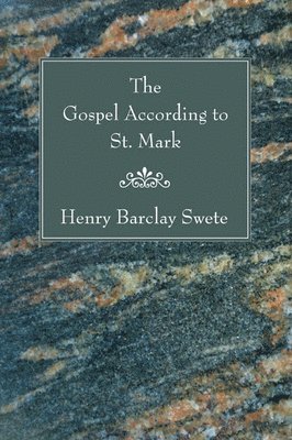 bokomslag The Gospel According to St. Mark