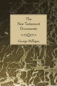 bokomslag The New Testament Documents