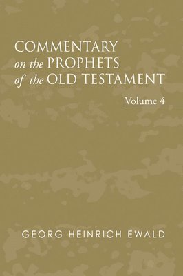 bokomslag Commentary on the Prophets of the Old Testament, Volume 4