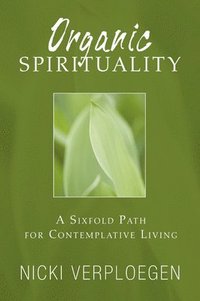 bokomslag Organic Spirituality