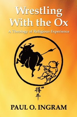 Wrestling With the Ox 1