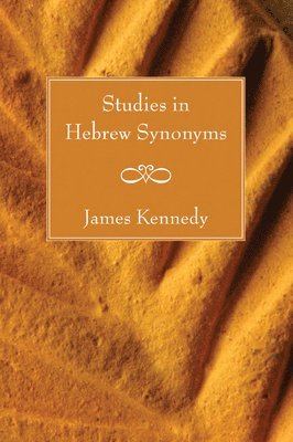 Studies in Hebrew Synonyms 1