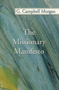 bokomslag The Missionary Manifesto