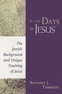 bokomslag In the Days of Jesus