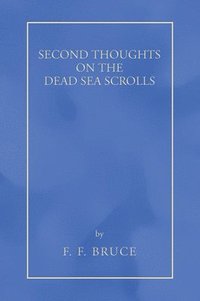 bokomslag Second Thoughts on the Dead Sea Scrolls