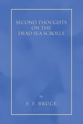 bokomslag Second Thoughts on the Dead Sea Scrolls