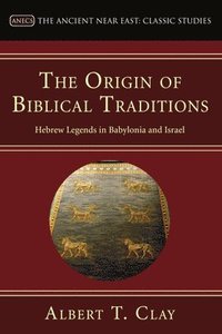 bokomslag The Origin of Biblical Traditions