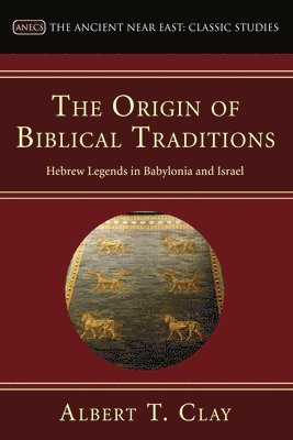 The Origin of Biblical Traditions 1