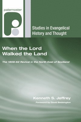 Kenneth S. Jeffrey, Kenneth S Jeffrey - When the Lord Walked the Land, Häftad