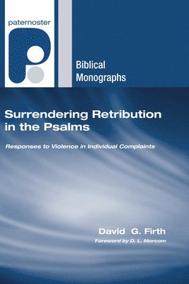 David G. Firth, David G Firth - Surrendering Retribution in the Psalms, Häftad
