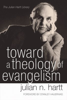 Toward a Theology of Evangelism 1