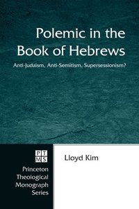 bokomslag Polemic in the Book of Hebrews