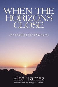 bokomslag When the Horizons Close