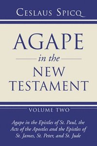 bokomslag Agape in the New Testament, Volume 2