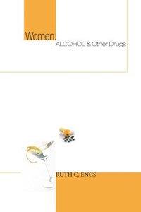 bokomslag Women: Alcohol and Other Drugs