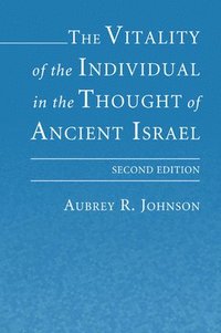 bokomslag The Vitality of the Individual in the Thought of Ancient Israel