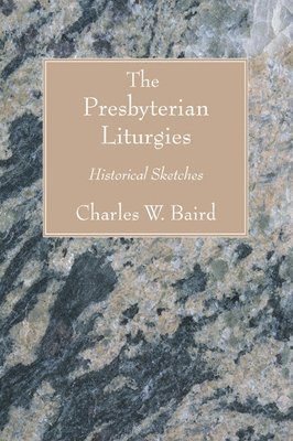 Presbyterian Liturgies
