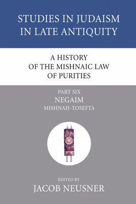 A History of the Mishnaic Law of Purities, Part 6 1