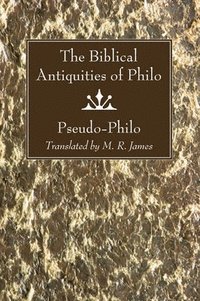 bokomslag The Biblical Antiquities of Philo