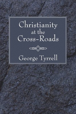 bokomslag Christianity at the Cross-Roads