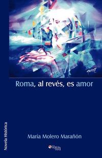 bokomslag Roma, Al Reves, Es Amor