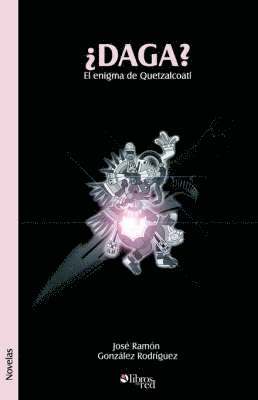 bokomslag Daga? El Enigma de Quetzalcoatl