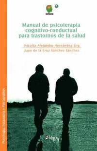 bokomslag Manual de Psicoterapia Cognitivo-Conductual Para Trastornos de La Salud