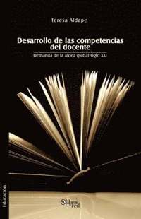 bokomslag Desarrollo de Las Competencias del Docente. Demanda de La Aldea Global Siglo XXI