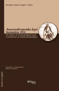 bokomslag Ameranthropoides Loysi Montandon 1929