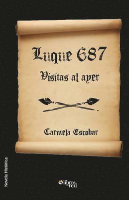 Carmela Escobar - Luque 687. Visitas Al Ayer, Häftad