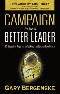 bokomslag Campaign to be a Better Leader