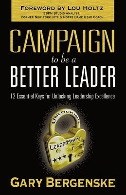 Campaign to be a Better Leader 1