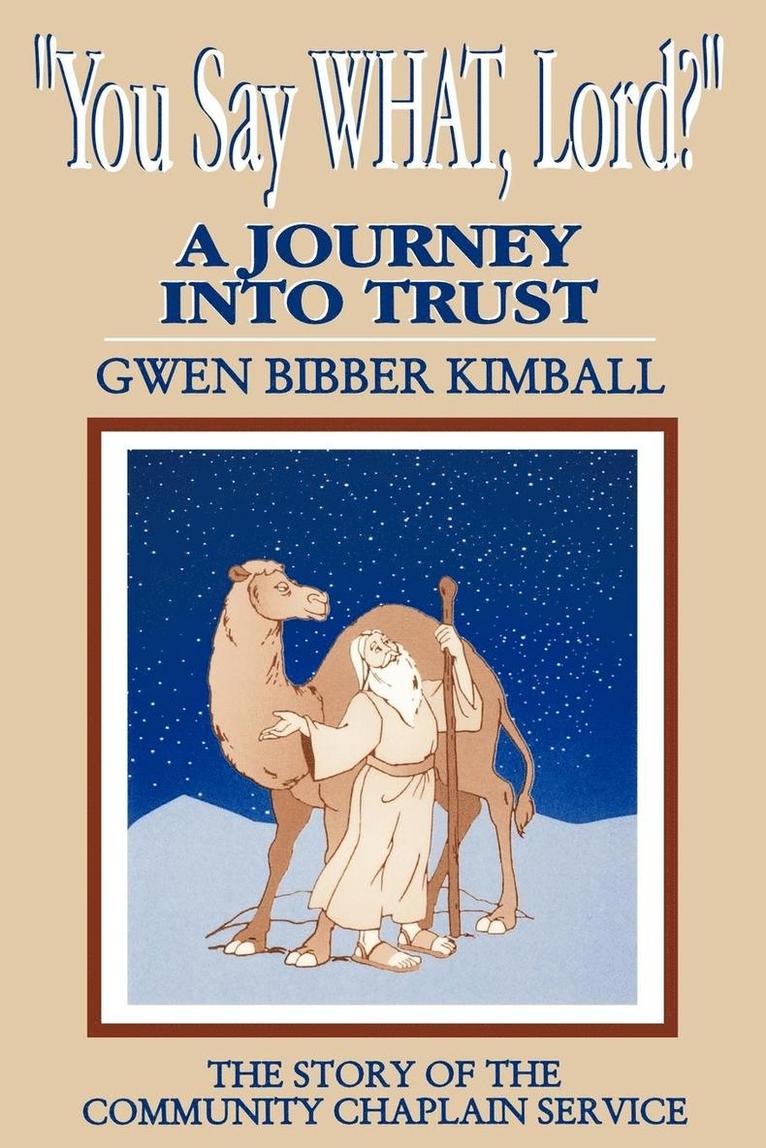 Gwen Bibber Kimball - You Say What, Lord?, Häftad