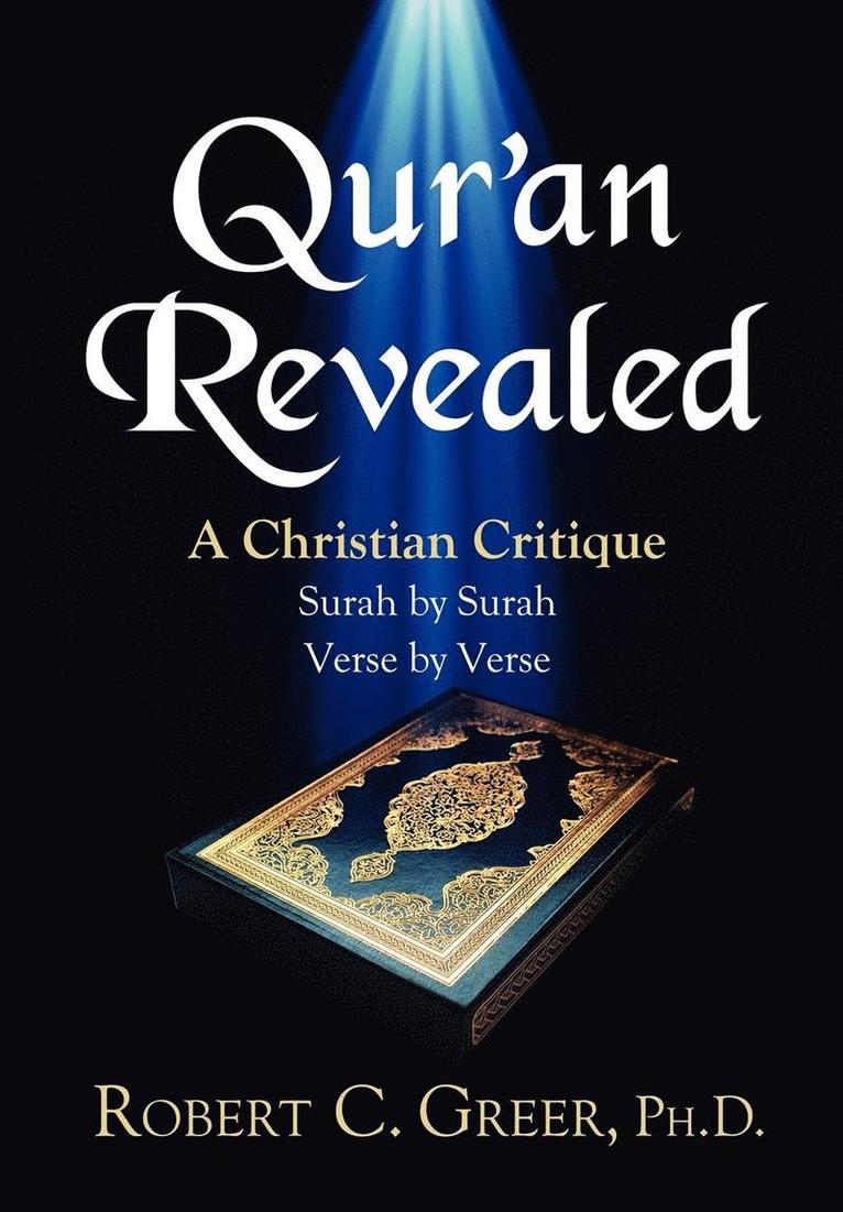 Robert C. Greer - Qur'an Revealed, Häftad