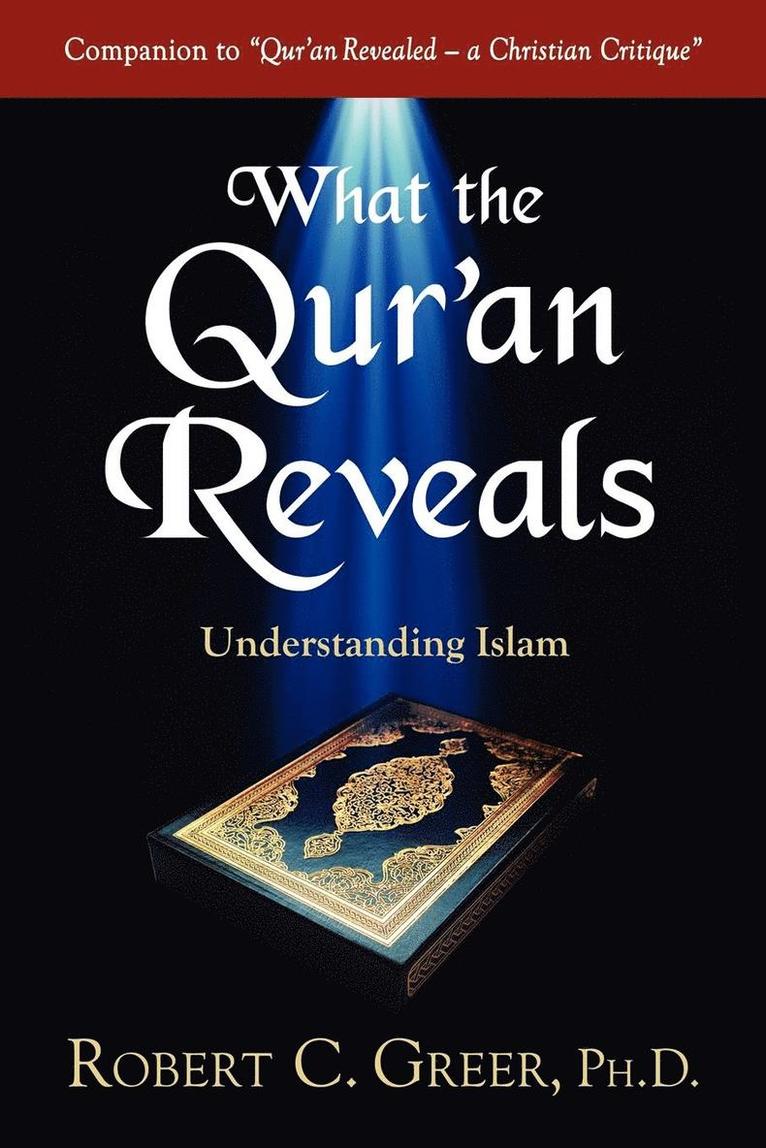 What the Qur'an Reveals