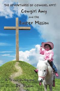 bokomslag Cowgirl Amy and the Easter Mission