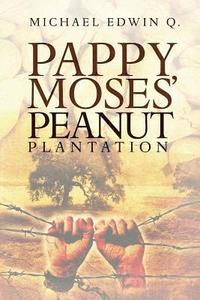 bokomslag Pappy Moses' Peanut Plantation