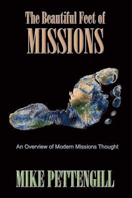 Mike Pettengill - Beautiful Feet of Missions, Häftad