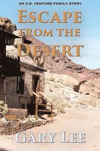 bokomslag Escape From The Desert