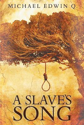 Slaves Song