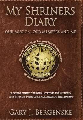 My Shriners Diary