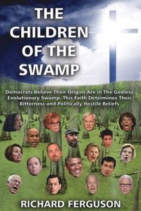 bokomslag The Children of the Swamp