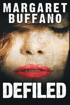 Margaret Buffano - Defiled, Häftad. Tillgänglighet: Lägg i varukorg