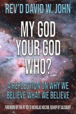 bokomslag My God, Your God, Who?