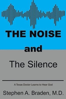 The Noise and The Silence 1