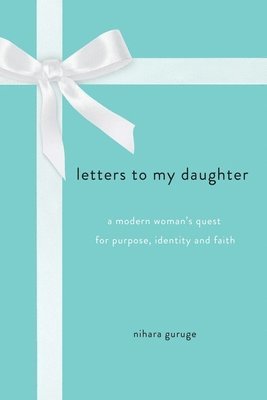 Letters to My Daughter 1